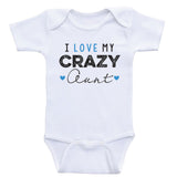 Aunt Baby Bodysuits "I Love My Crazy Aunt" Funny Newborn Baby One Piece Shirts