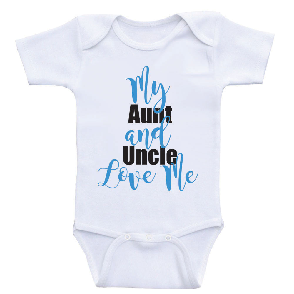 Aunt Uncle Baby Onesies "My Aunt and Uncle Love Me" Unisex Newborn Baby Clothes