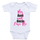 Aunt Uncle Baby Onesies "My Aunt and Uncle Love Me" Unisex Newborn Baby Clothes